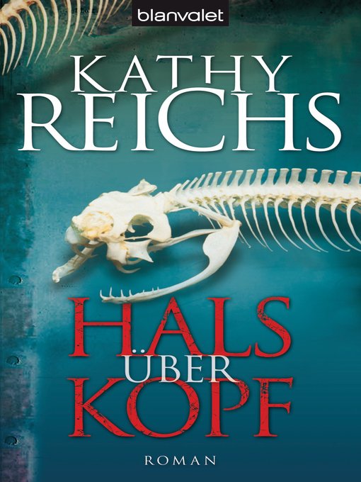 Title details for Hals über Kopf by Kathy Reichs - Available